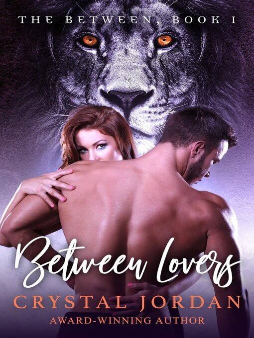 Title details for Between Lovers by Crystal Jordan - Available